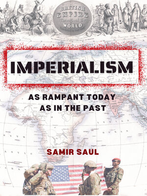 cover image of Imperialism, As Rampant Today as in the Past